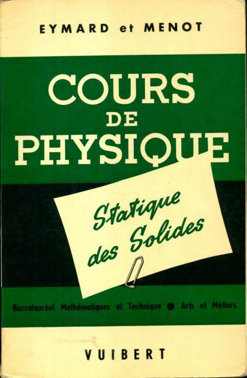 Cours de physique : Statique des solides - Pierre Eymard -  Vuibert GF - Livre