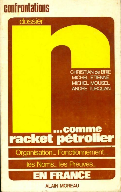 R comme racket pétrolier - Collectif -  Moreau GF - Livre