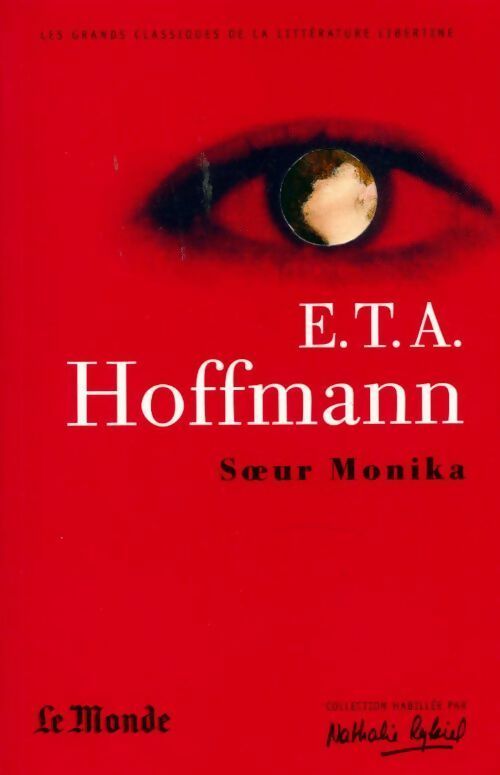 Soeur Monika - Ernst Theodor Amadeus Hoffmann -  Les grands classiques de la littérature libertine - Livre