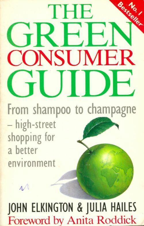 The green consumer guide - John Elkington -  Gollancz - Livre