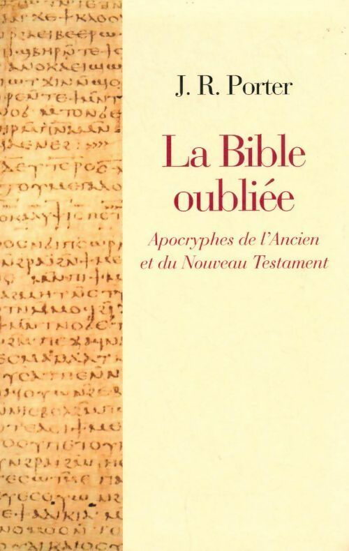 La Bible oubliée - Joshua Roy Porter -  Le Grand Livre du Mois GF - Livre