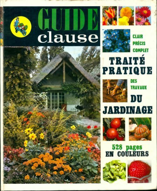Guide Clause traité pratique des travaux du jardinage - Collectif -  Clause GF - Livre