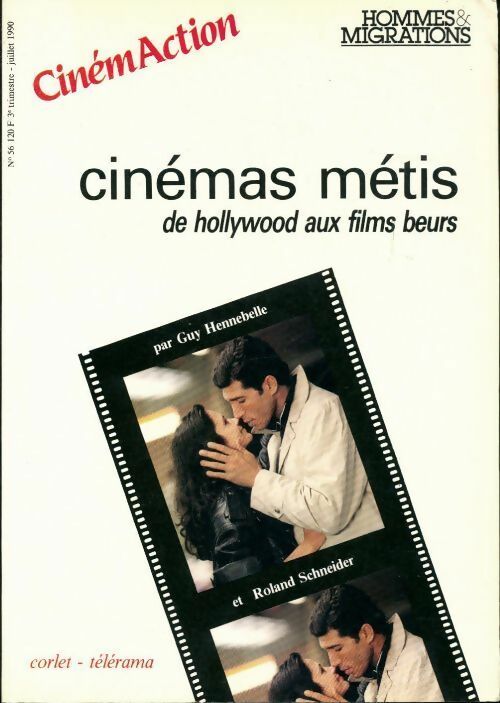 Cinémas métis de Hollywood aux films beurs - Collectif -  Hommes & migrations - Livre