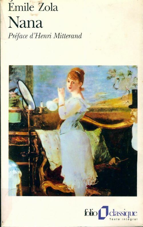 Nana - Emile Zola -  Folio - Livre