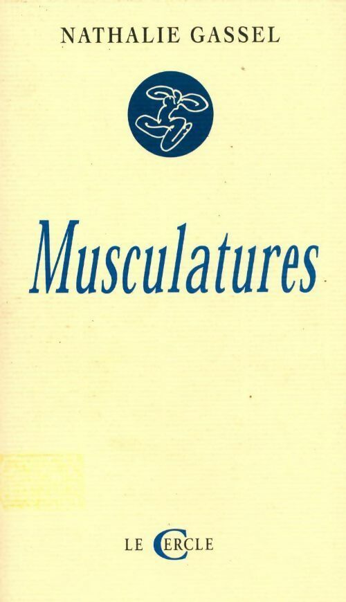 Musculatures - Nathalie Gassel -  Cercle GF - Livre