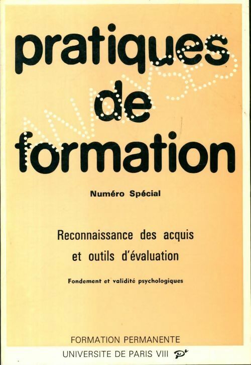 Pratiques de formation : Reconnaissance des acquis et outils d'évaluation - Collectif -  Université Paris VIII GF - Livre