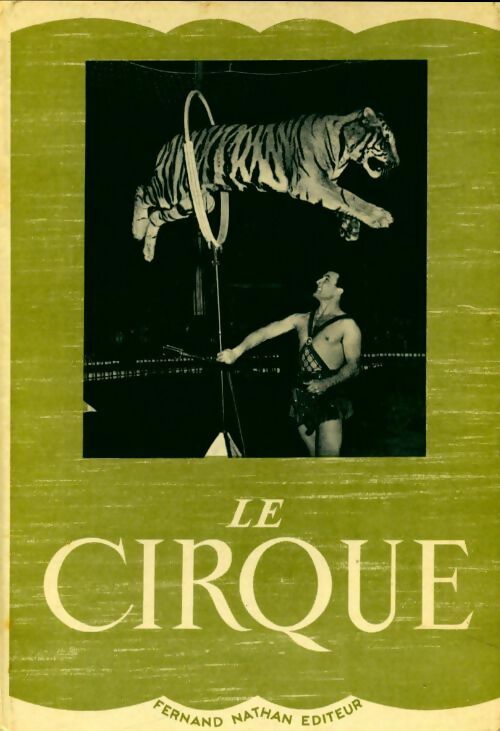 Le cirque - Jean Durkheim -  Nathan GF - Livre