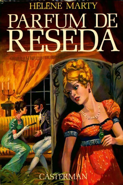 Parfum de Réséda - Hélène Marty -  Casterman GF - Livre