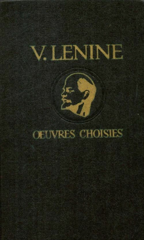 Oeuvres Tome III - Vladimir Illitch Lénine -  Progrès GF - Livre