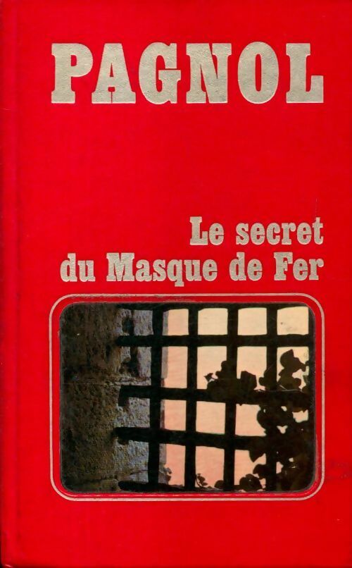Le secret du masque de fer - Marcel Pagnol -  Provence GF - Livre