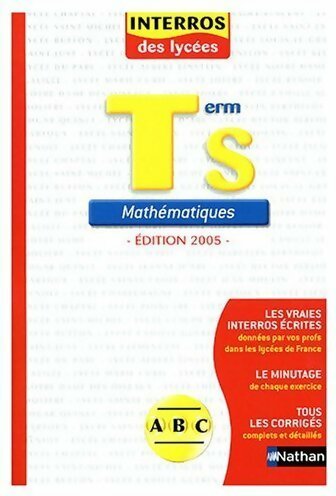 Mathématiques Terminale S - Collectif -  Interros des lycées - Livre
