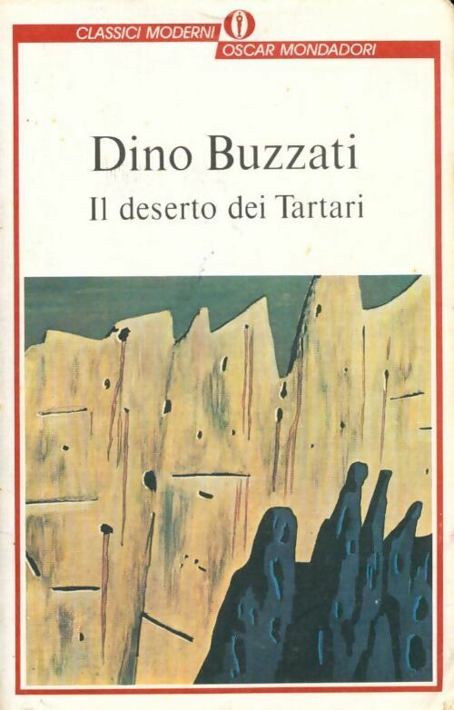 Il deserto dei tartari - Dino Buzzati -  Classici moderni - Livre
