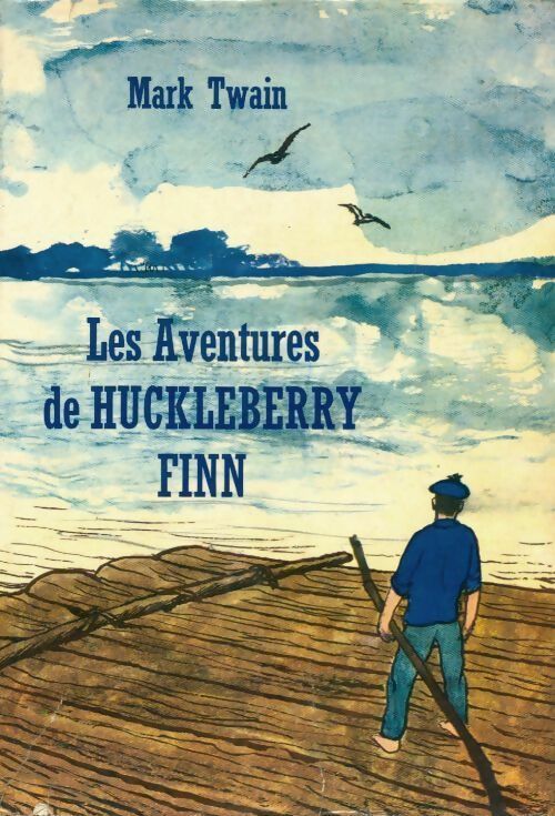 Les aventures de Huckleberry finn - Mark Twain -  Nouvel Office Edition GF - Livre