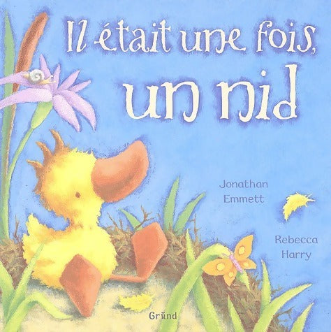 Il était une fois un nid - Jonathan Emmett -  Grund GF - Livre