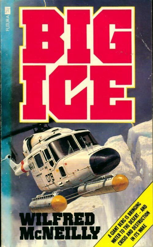 Big ice - Wilfred McNeilly -  Futura - Livre