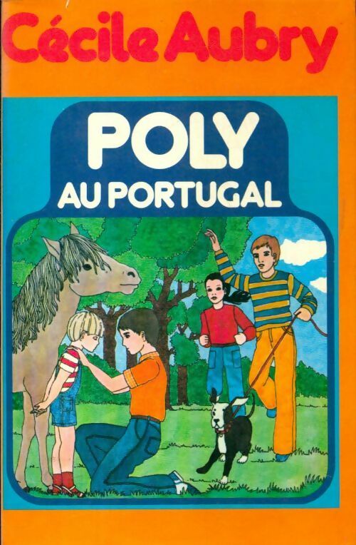 Poly au Portugal - Cécile Aubry -  France Loisirs GF - Livre