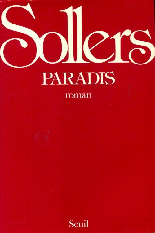 Paradis - Philippe Sollers -  Seuil GF - Livre