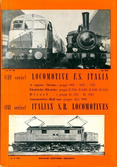 Locomotive F.S. Italia : III serie / Italian S.R. locomotives - Collectif -  Briano GF - Livre