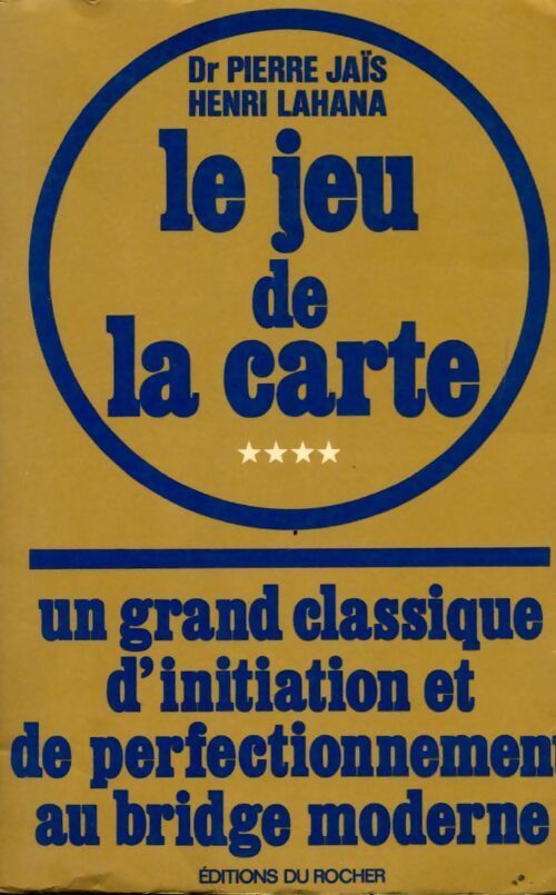 Le jeu de la carte Tome IV - Pierre Jaïs -  Rocher GF - Livre