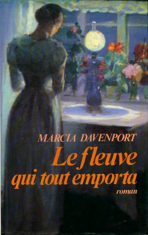 Le fleuve qui tout emporta - Marcia Davenport -  Le Grand Livre du Mois GF - Livre