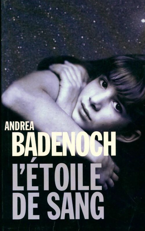 L'étoile de sang - Andrea Badenoch -  Le Grand Livre du Mois GF - Livre