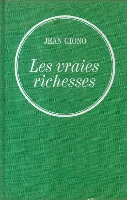 Les vraies richesses - Jean Giono -  Grasset GF - Livre