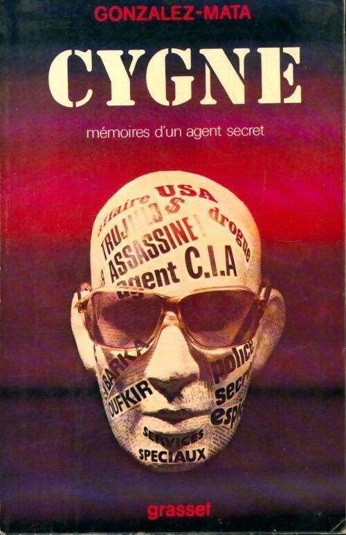 Cygne - Luis M. Gonzalez-Mata -  Grasset GF - Livre