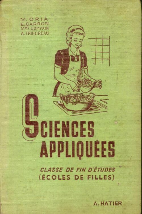 Sciences appliquées. Classe de fin d'études - Collectif -  Hatier GF - Livre