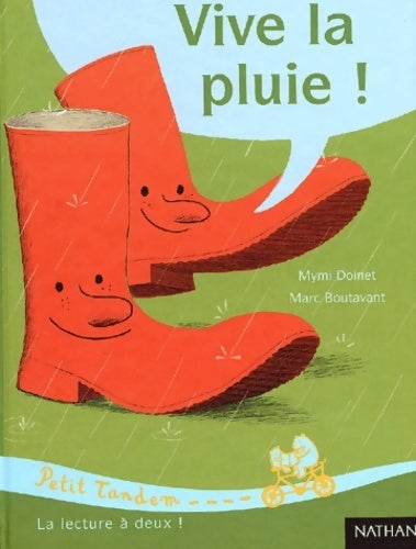 Vive la pluie ! - Mymi Doinet -  Petit tandem - Livre