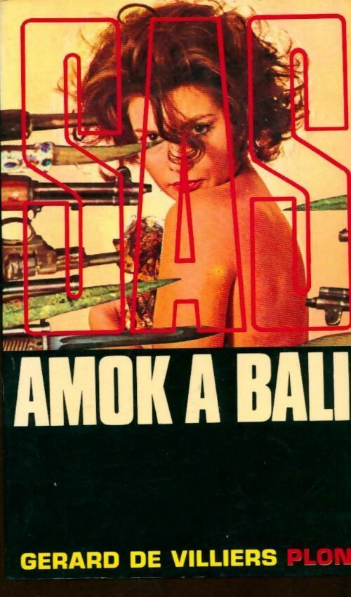 Amok à Bali - Gérard De Villiers -  SAS - Livre