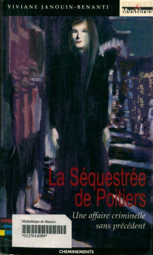 La séquestrée de Poitiers - André Gide -  Crimes & mystères - Livre