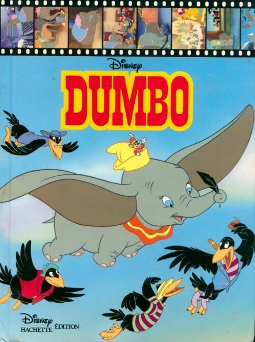 Dumbo - Emilie Beaumont -  Disney hachette edition - Livre