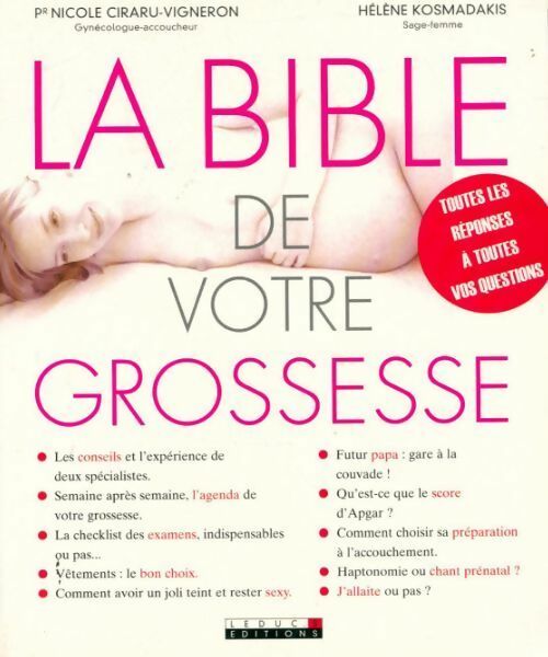 La bible de votre grossesse - Hélène Kosmadakis ; Nicole Ciraru-Vigneron -  Leduc's GF - Livre