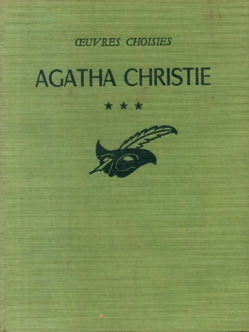 Oeuvres choisies Tome III - Agatha Christie -  Champs Elysée GF - Livre