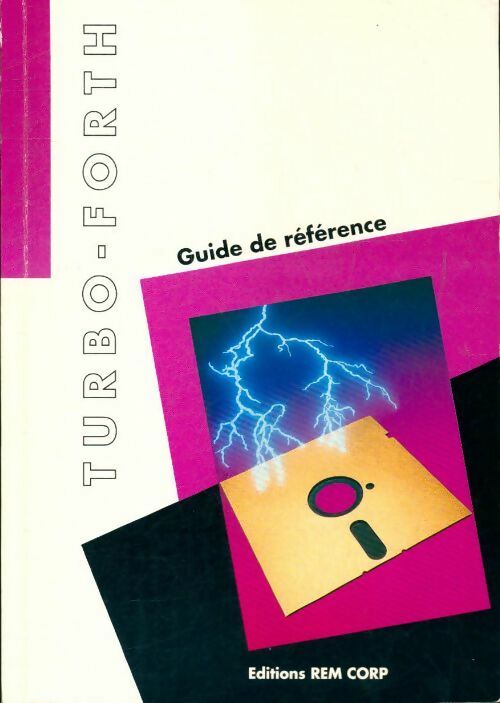Turbo-forth guide de référence - Collectif -  Rem corp - Livre