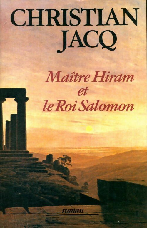 Maître Hiram et le roi Salomon - Christian Jacq -  Le Grand Livre du Mois GF - Livre