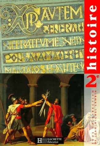 Histoire seconde - Collectif -  Hachette éducation - Livre