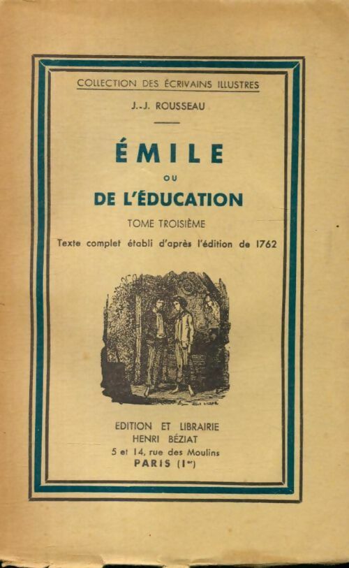 Émile ou de l'éducation Tome III - Jean-Jacques Rousseau -  Béziat poches divers - Livre