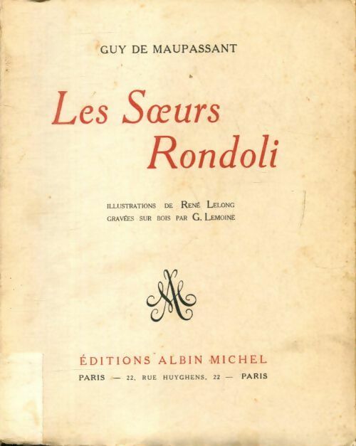 Les soeurs Rondoli - Guy De Maupassant -  Albin Michel poches divers - Livre