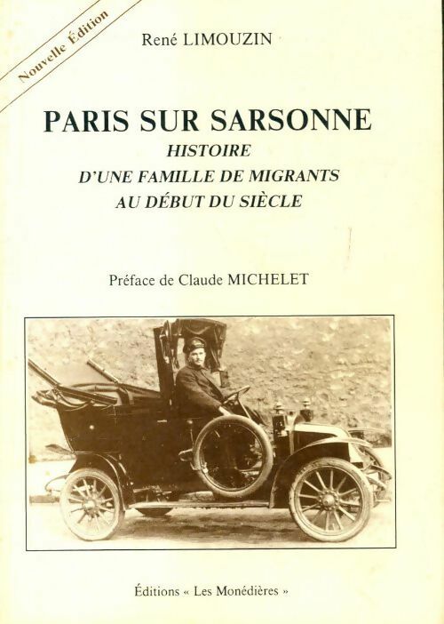 Paris sur Sarsonne - René Limouzin -  Monédières GF - Livre