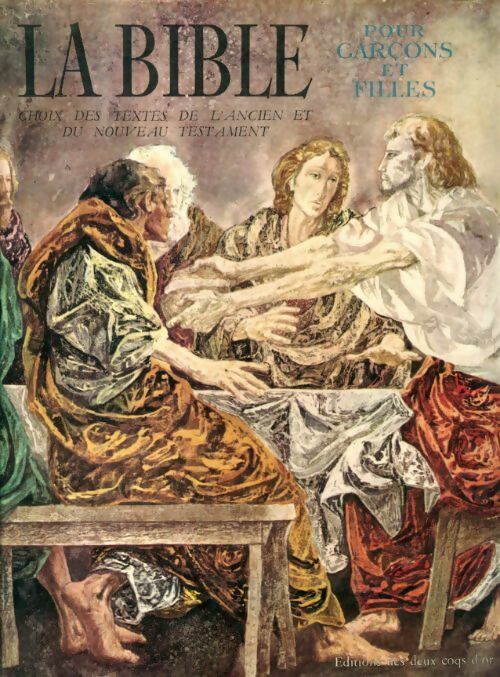 La Bible pour garçons et filles - Collectif -  Deux coqs d'or GF - Livre