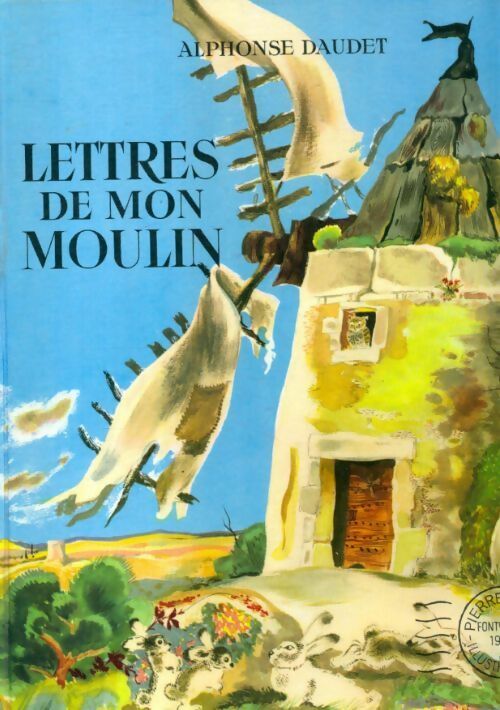 Lettres de mon moulin - Alphonse Daudet -  Flammarion GF - Livre