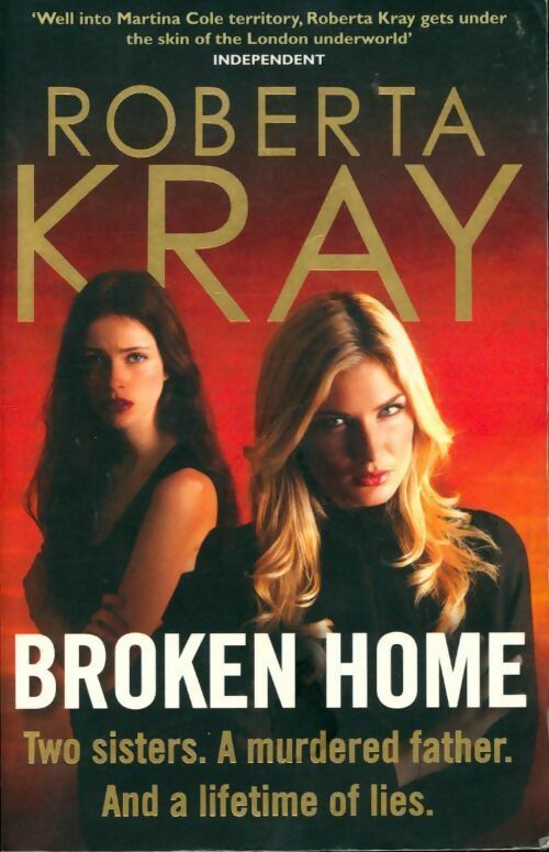 Broken home - Roberta Kray -  Sphere Books - Livre