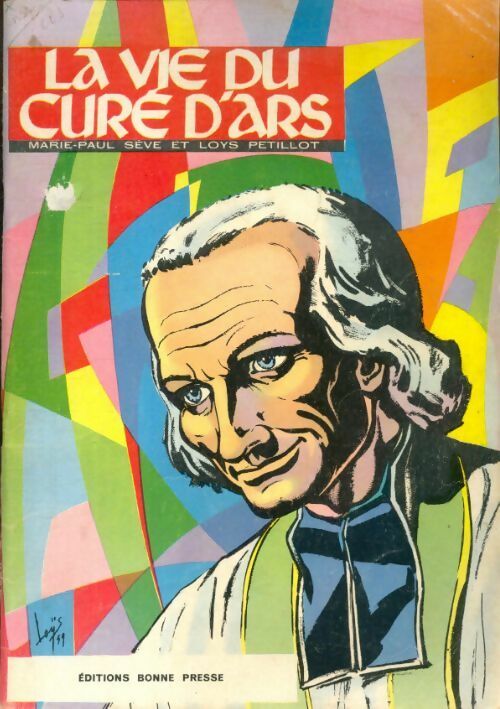 La vie du curé d'Ars - Marie-Paul Sève -  Bonne presse GF - Livre