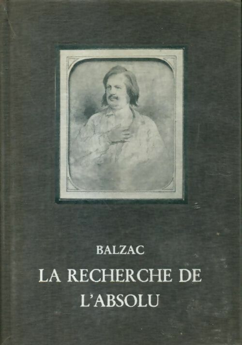 La recherche de l'absolu / Le réquisitionnaire - Honoré De Balzac -  Classiques pour notre temps - Livre