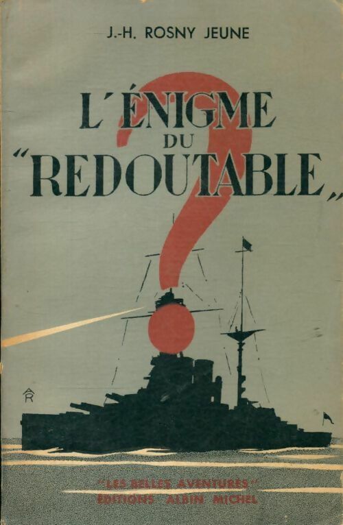 L'Énigme du redoutable - Joseph-Henry Jeune Rosny -  Les belles aventures - Livre