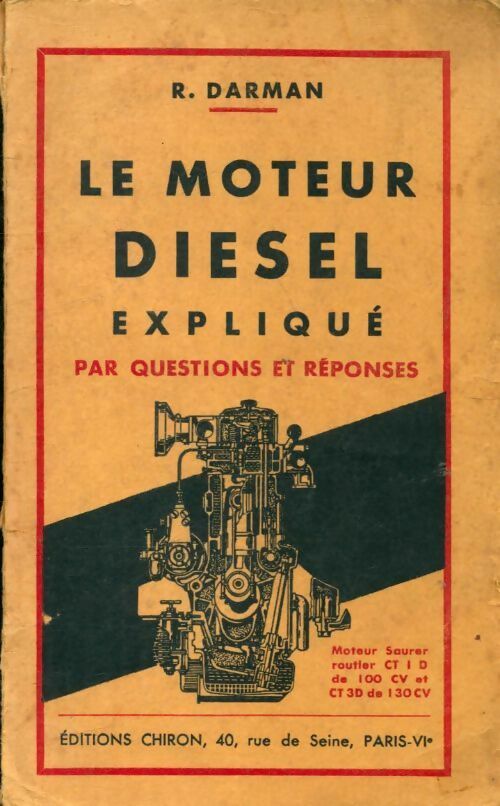 Le moteur diesel expliqué par questions et réponses - R. Darman -  Chiron GF - Livre