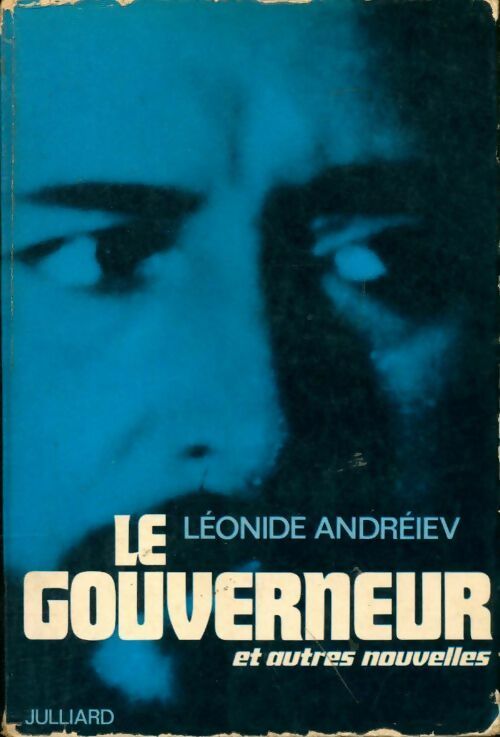 Le gouverneur et autres nouvelles - Léonide Andréiev -  Julliard GF - Livre