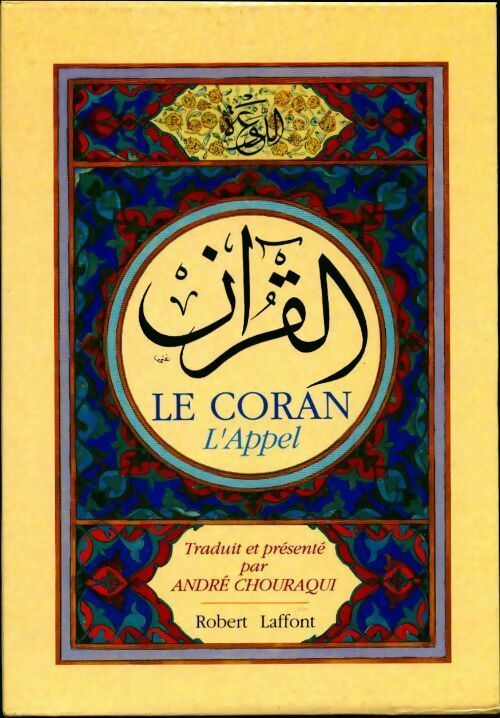 Le Coran. L'appel - Collectif -  Laffont GF - Livre