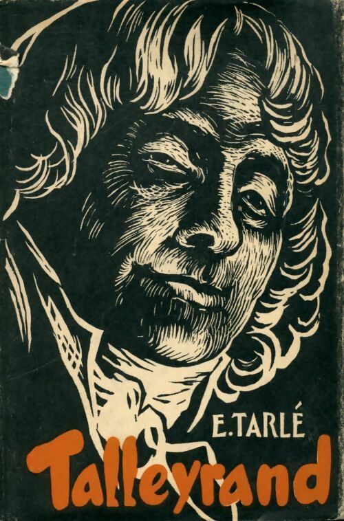 Talleyrand - E. Tarlé -  Langues Etrangères GF - Livre
